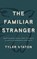 The Familiar Stranger, Tyler Staton - Paperback - 9781399814102
