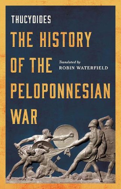 The History of the Peloponnesian War, Robin Waterfield - Gebonden - 9781399814713