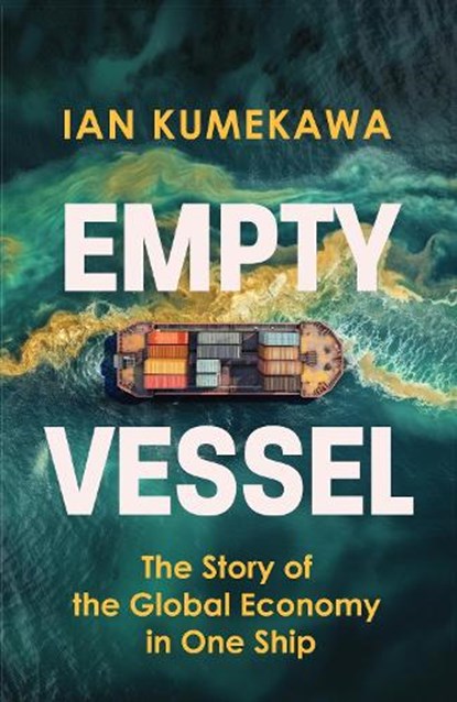 Empty Vessel, Ian Kumekawa - Gebonden - 9781399816229