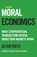 Moral Economics, Alvin Roth - Gebonden - 9781399816625