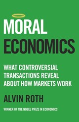 Moral Economics - Alvin Roth - 9781399816632