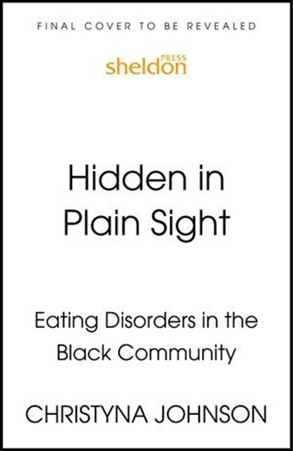 Hidden in Plain Sight, Christyna Johnson - Ebook - 9781399818209