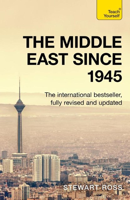The Middle East since 1945, Stewart Ross - Paperback - 9781399818322