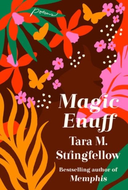 Magic Enuff, Tara M Stringfellow - Gebonden - 9781399818377