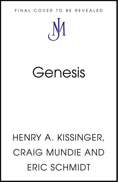 Genesis, Eric Schmidt ; Henry A. Kissinger ; Craig Mundie - Paperback - 9781399819114