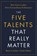 The Five Talents That Really Matter, Barry Conchie ; Sarah Dalton - Paperback - 9781399820257