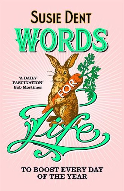 Words for Life, Susie Dent - Paperback - 9781399820660