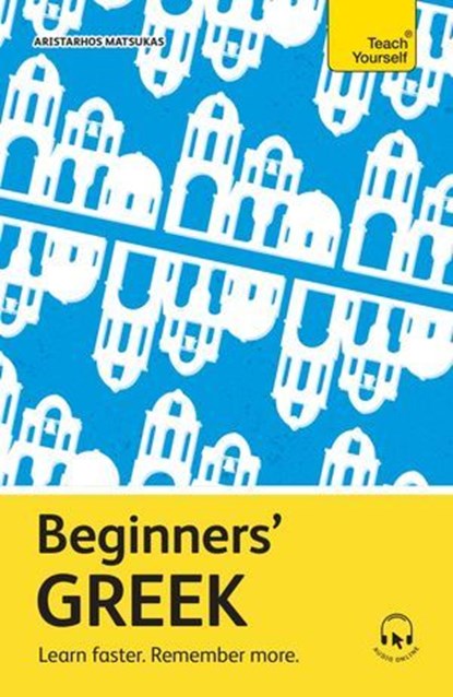 Beginners' Greek, Aristarhos Matsukas - Ebook - 9781399821452