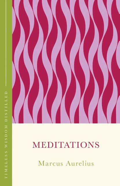 Meditations (The Concise Classic), Marcus Aurelius - Gebonden - 9781399821483