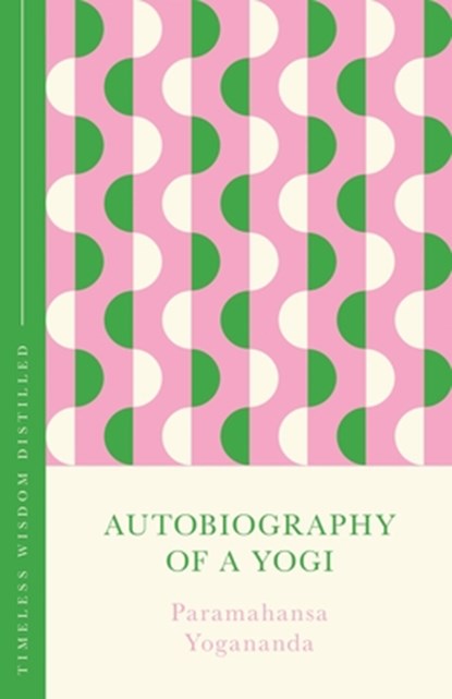 Autobiography of a Yogi, Paramahansa Yogananda - Gebonden - 9781399821520