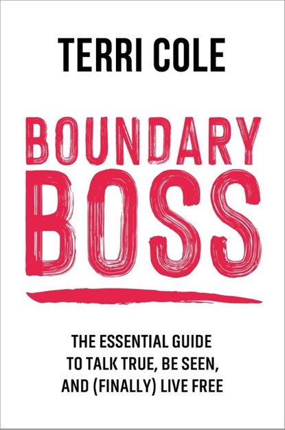 Boundary Boss, Terri Cole - Paperback - 9781399822107