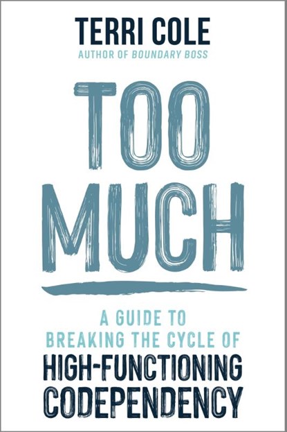 Too Much, Terri Cole - Paperback - 9781399822145