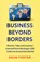 Business Beyond Borders, Dean Foster - Gebonden - 9781399822275