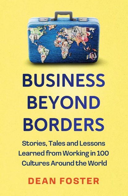 Business Beyond Borders, Dean Foster - Paperback - 9781399822282
