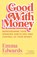 Good with Money, Emma Edwards - Paperback - 9781399822459