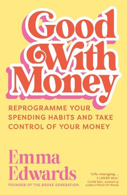 Good with Money, Emma Edwards - Paperback - 9781399822459