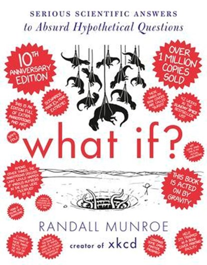 What If? 10th Anniversary Edition, Randall Munroe - Ebook - 9781399822619