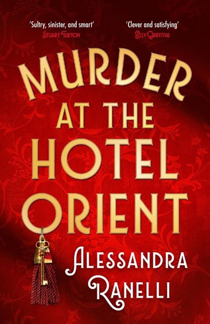 Murder at the Hotel Orient, Alessandra Ranelli - Gebonden - 9781399823180