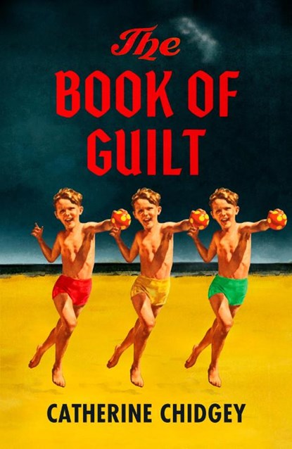 The Book of Guilt, Catherine Chidgey - Paperback - 9781399823623