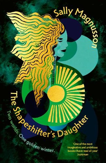 The Shapeshifter's Daughter, Sally Magnusson - Paperback - 9781399825221