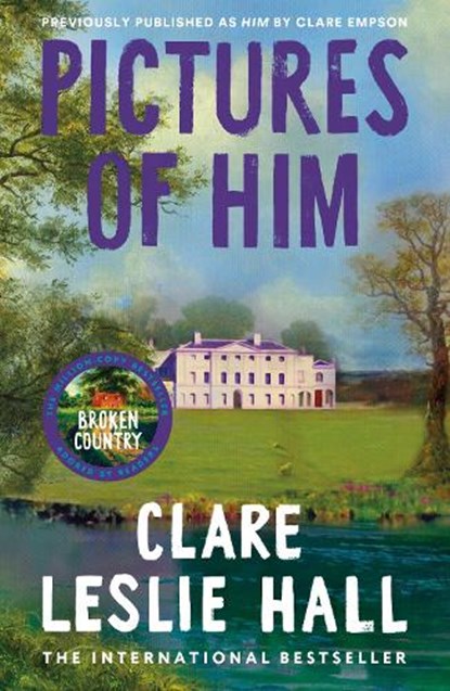 Pictures of Him, Clare Leslie Hall - Paperback - 9781399825498