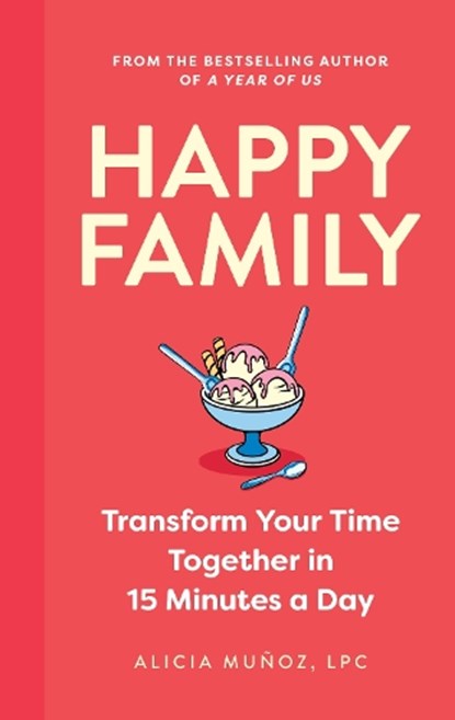 Happy Family, Alicia Munoz - Gebonden - 9781399825641