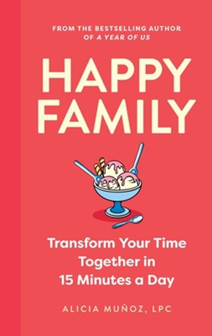 Happy Family, Alicia Munoz - Gebonden - 9781399825641