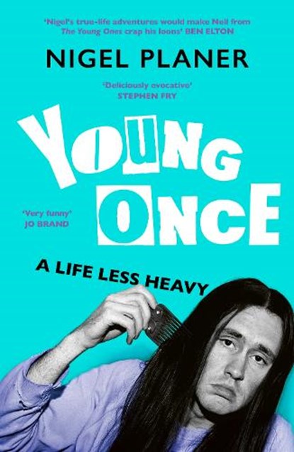 Young Once, Nigel Planer - Paperback - 9781399826730