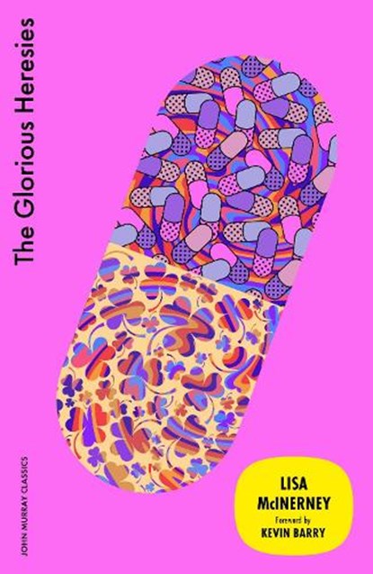 The Glorious Heresies, Lisa McInerney - Paperback - 9781399827157