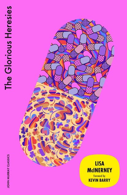 The Glorious Heresies, Lisa McInerney - Paperback - 9781399827157