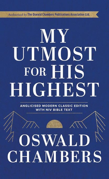 My Utmost For His Highest, Oswald Chambers - Gebonden - 9781399827867