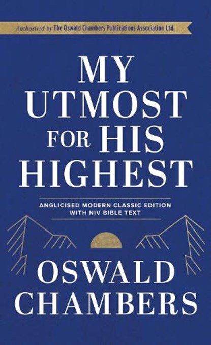 My Utmost For His Highest, Oswald Chambers - Gebonden - 9781399827867