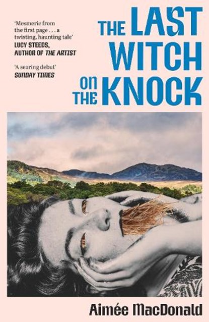 The Last Witch on the Knock, Aimee MacDonald - Paperback - 9781399827898