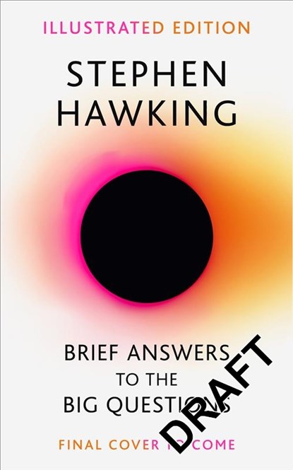 Brief Answers to the Big Questions (Illustrated Edition), Stephen Hawking - Gebonden - 9781399829250