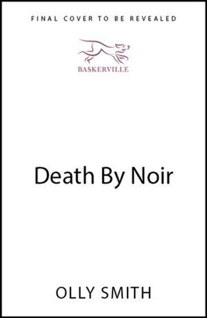 Death by Noir, Olly Smith - Ebook - 9781399829861