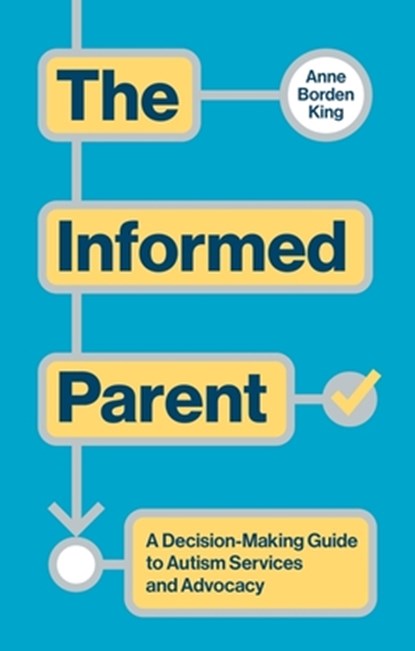 The Informed Parent, Anne Borden King - Paperback - 9781399830430