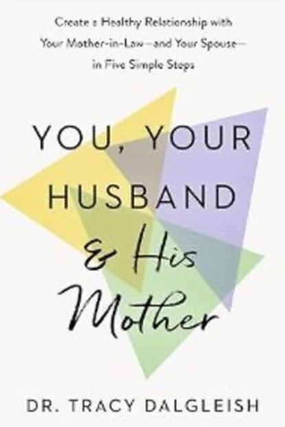 You, Your Husband and His Mother, Tracy Dalgleish - Ebook - 9781399831161