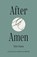 After Amen, Tyler Staton - Gebonden - 9781399833561