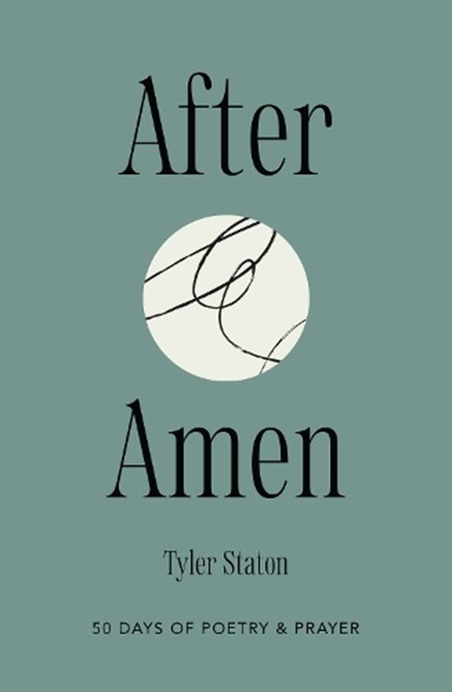 After Amen, Tyler Staton - Gebonden - 9781399833561
