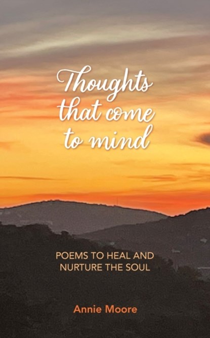 Thoughts That Come To Mind, Annie Moore - Paperback - 9781399903578