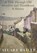 A Trek Through Old Mumbles and Thistleboon, Stuart Batcup - Paperback - 9781399914383
