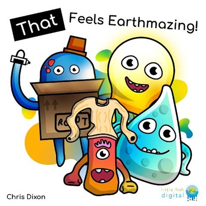 That Feels Earthmazing, Chris Dixon - Paperback - 9781399954662