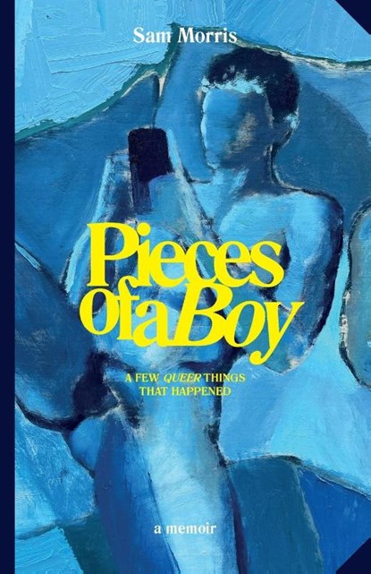 Pieces Of A Boy, Sam Morris - Paperback - 9781399976794