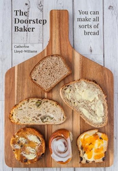 The Doorstep Baker, Catherine Lloyd-Williams - Gebonden - 9781399992329