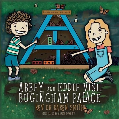 Abbey and Eddie visit Bugingham Palace, Karen Smith - Paperback - 9781399998222