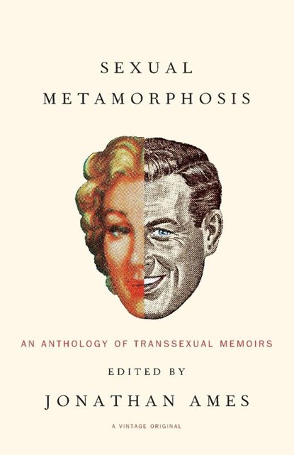 Sexual Metamorphosis, Jonathan Ames - Paperback - 9781400030149