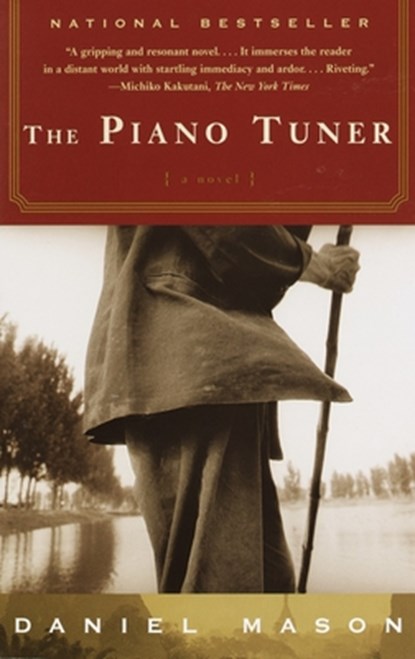 The Piano Tuner, Daniel Mason - Paperback - 9781400030385
