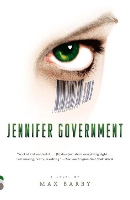 Jennifer Government, Max Barry - Paperback - 9781400030927