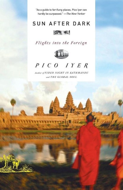 Sun After Dark, Pico Iyer - Paperback - 9781400031030