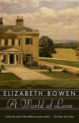 A World of Love - Elizabeth Bowen - 9781400031054